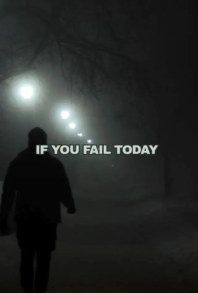 if you fail today, try again tomorrow, and if you still fail tomorrow, dont stop try again, keep trying