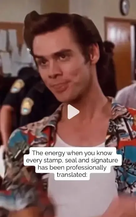 The energy when you know every stamp, seal and signature has professionaly translated