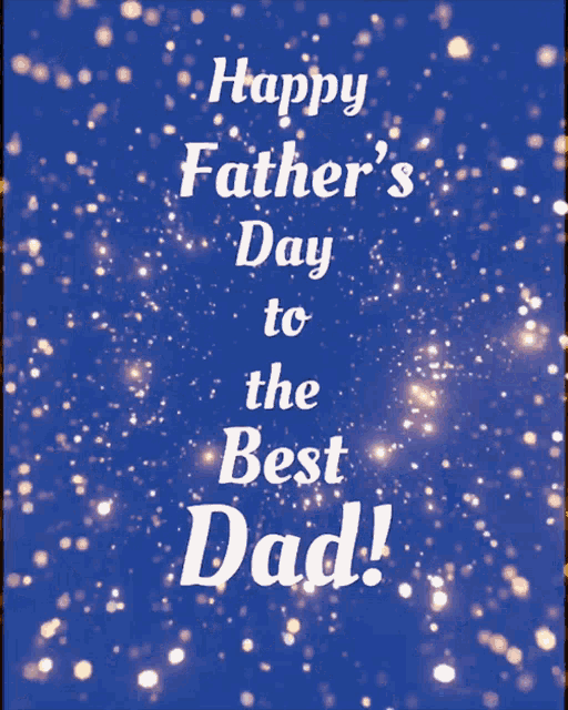 Happy Fathers Day GIFs - The Best GIF Collections